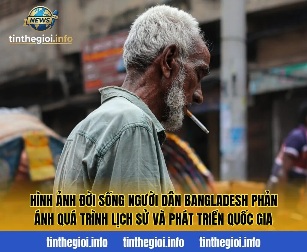 Hình ảnh đời sống người dân Bangladesh phản ánh quá trình lịch sử và phát triển quốc gia